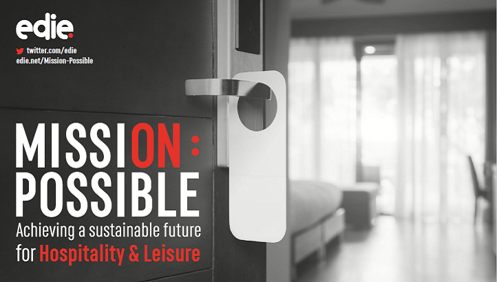 Mission Possible: Achieving a sustainable future for hospitality and leisure - edie.net